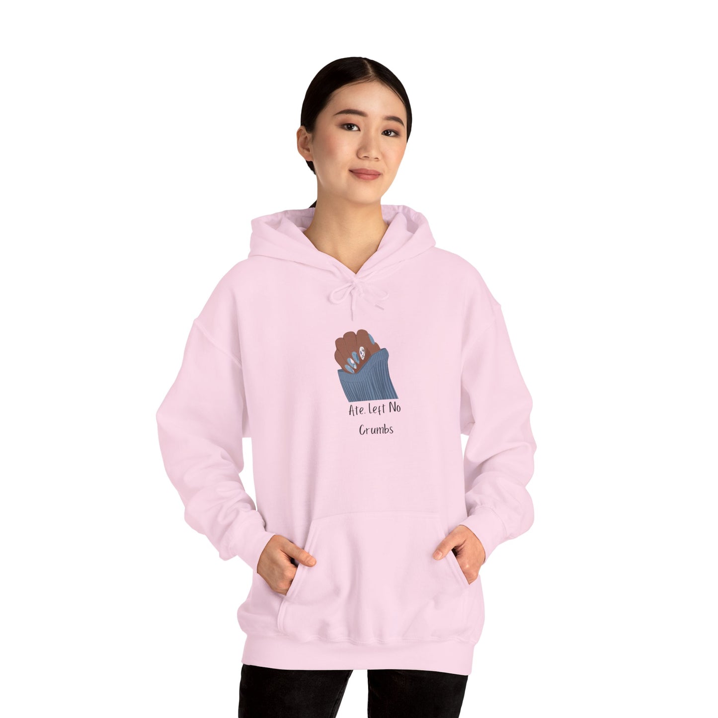 Ate Left No Crumbs Unisex Hooded Sweatshirt Sweater Pullover Hoodie Sweater