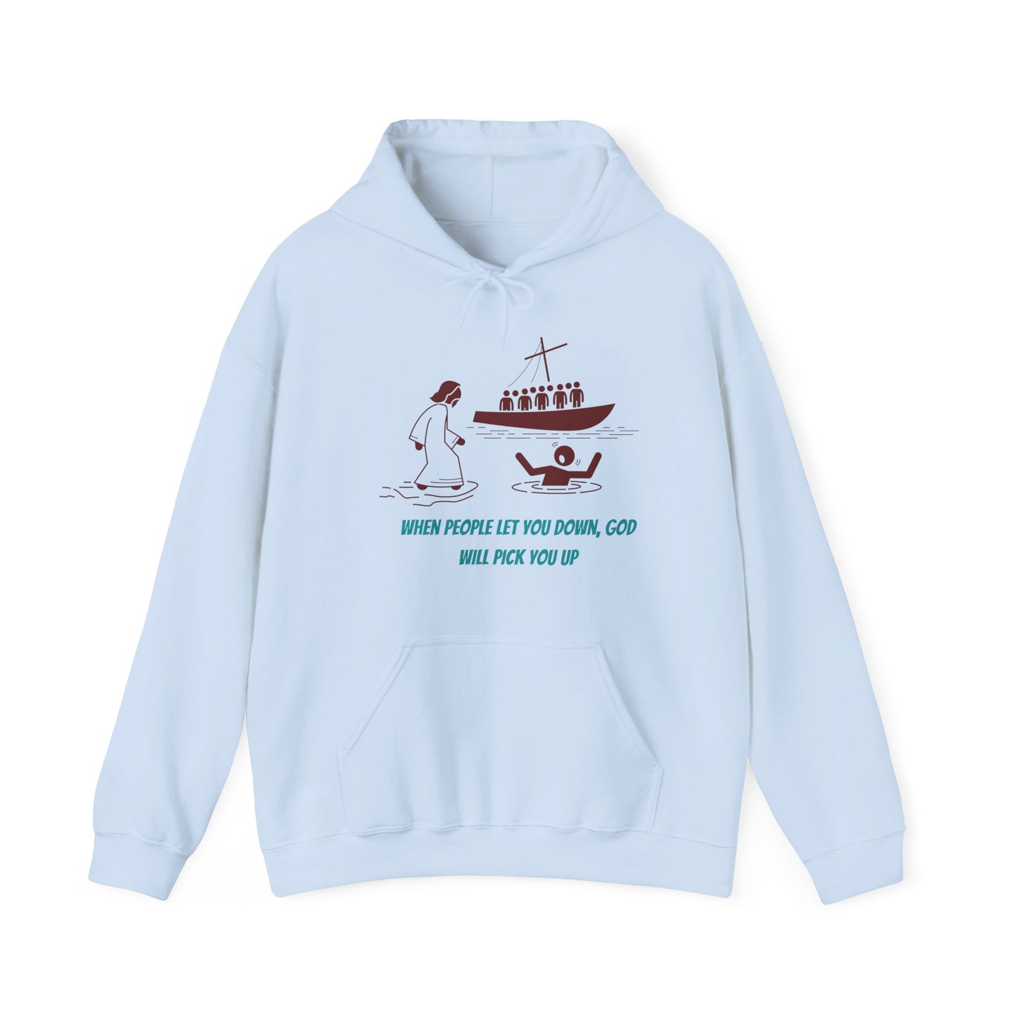 When People Let You Down, God Will Pick You Up Unisex Heavy Blend Hooded Sweatshirt Faith Religious God Church Bible