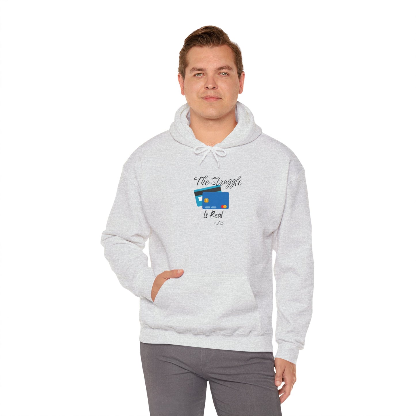 The Struggle is Real Hoodie Unisex Heavy Blend Sweatshirt Pullover Sweater Hooded Sweatshirt