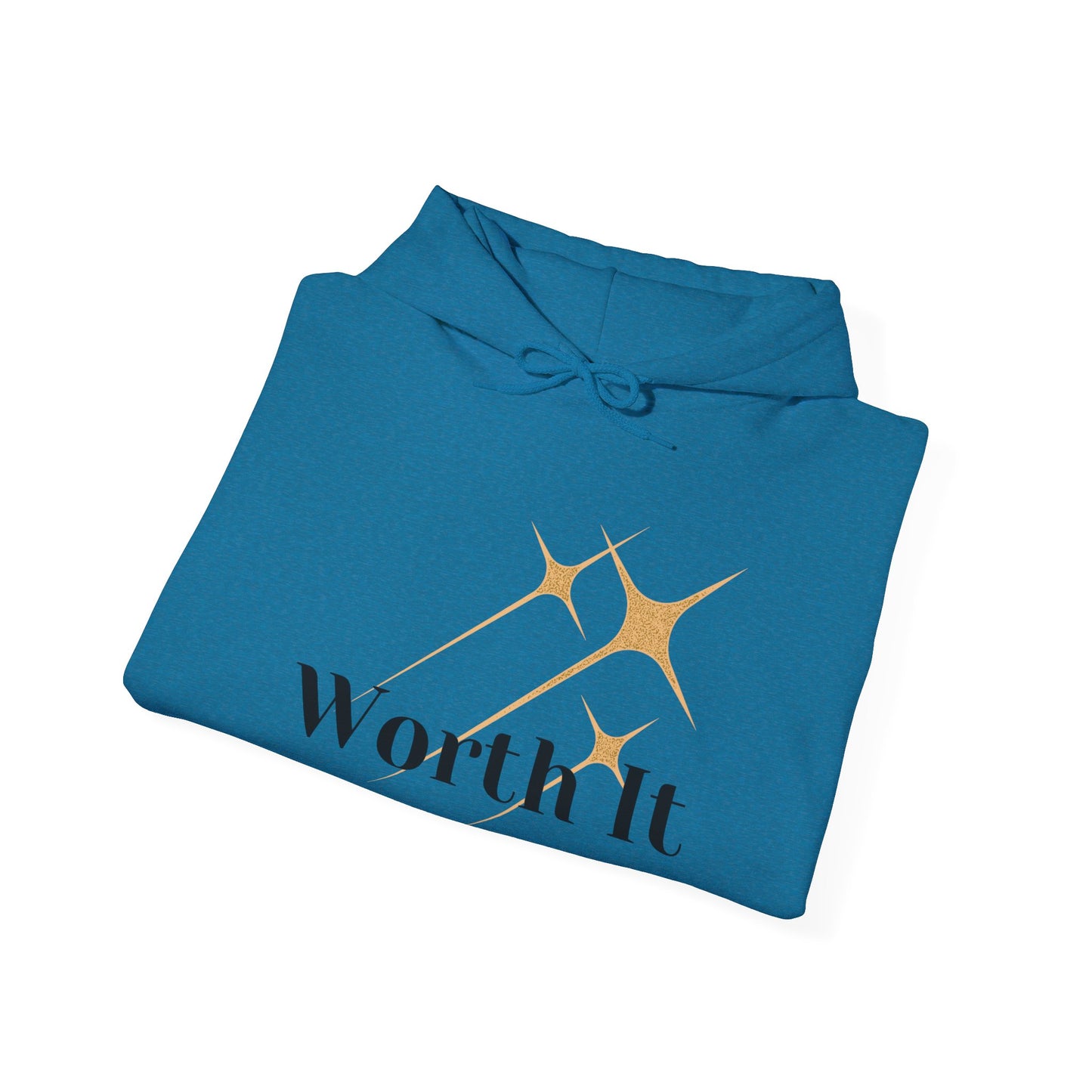 Worth It Unisex Heavy Blend™ Hooded Sweatshirt Self Love Confident Self Confidence Baddie Catch Siren