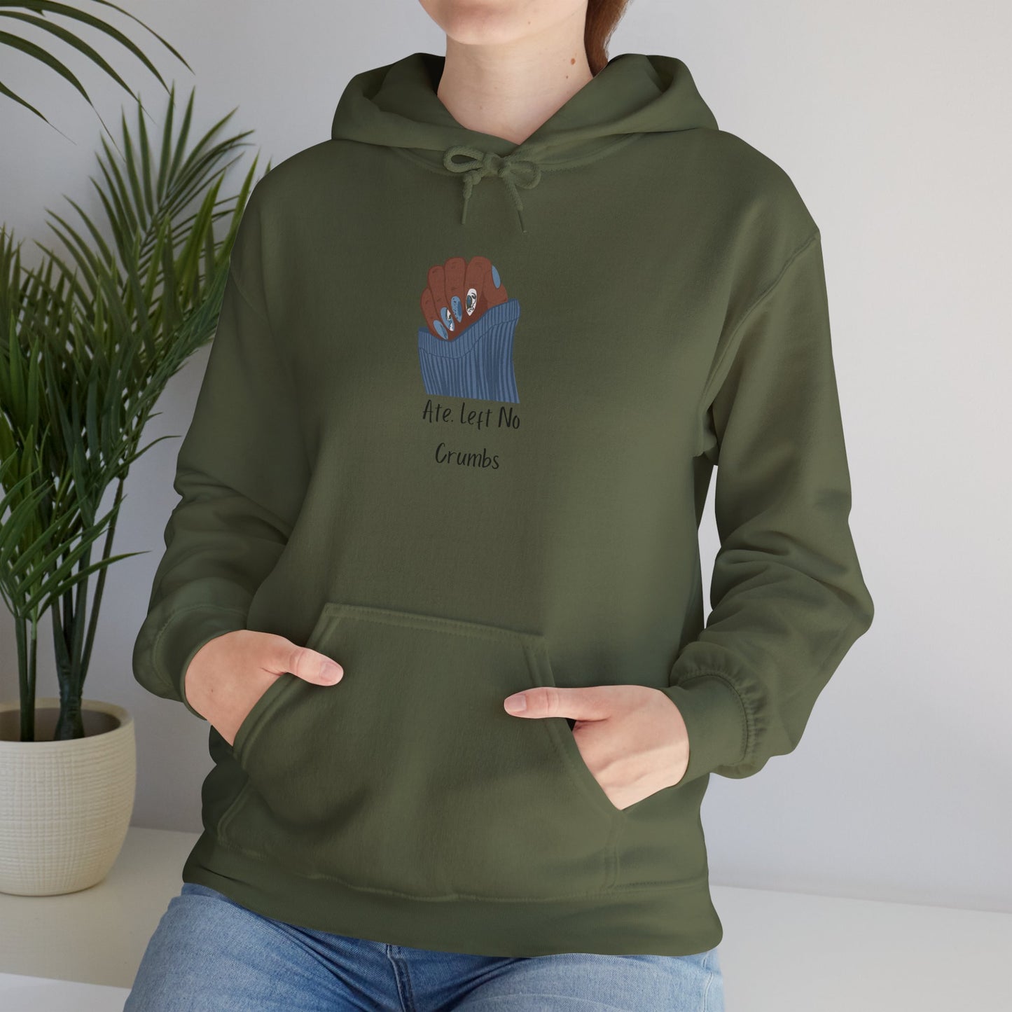 Ate Left No Crumbs Unisex Hooded Sweatshirt Sweater Pullover Hoodie Sweater