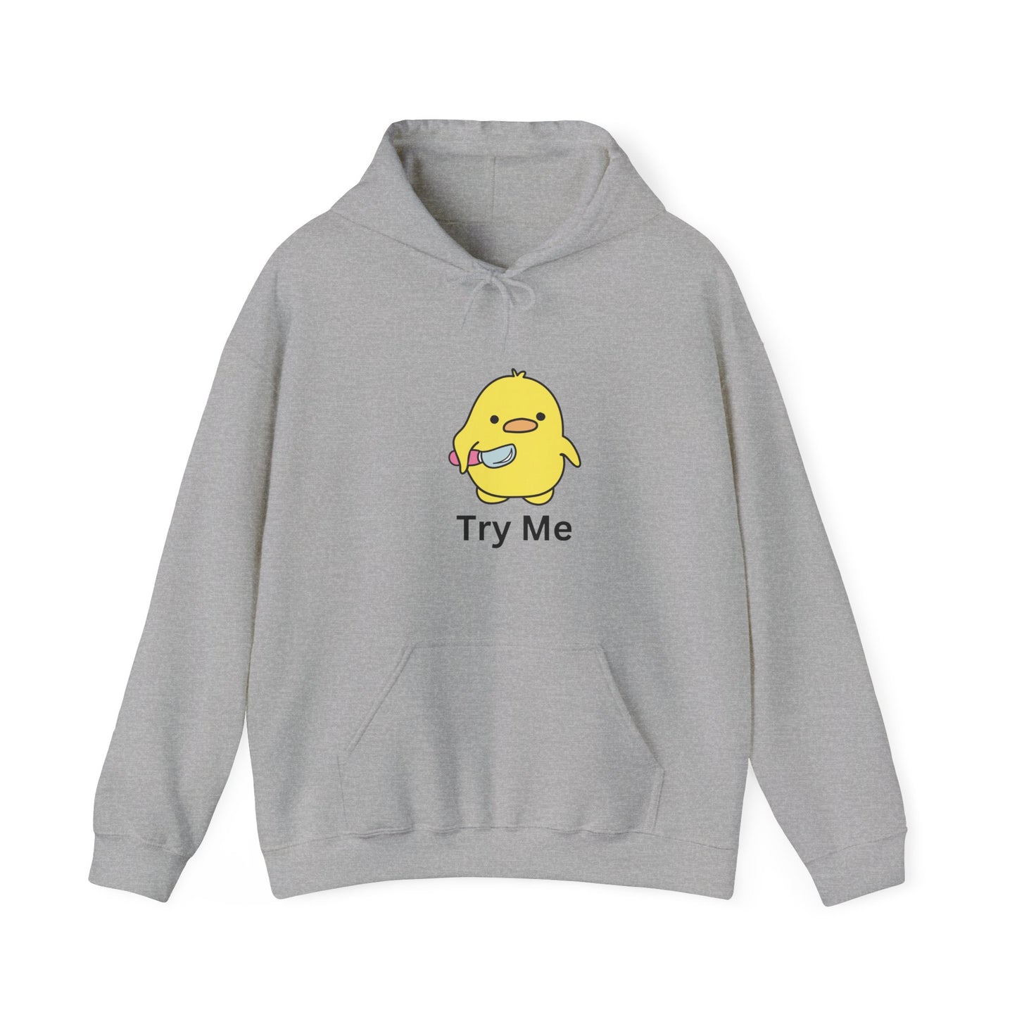Try Me Hoodie Unisex Heavy Blend Hooded Sweatshirt Mad Crazy Duck Pullover Sweater