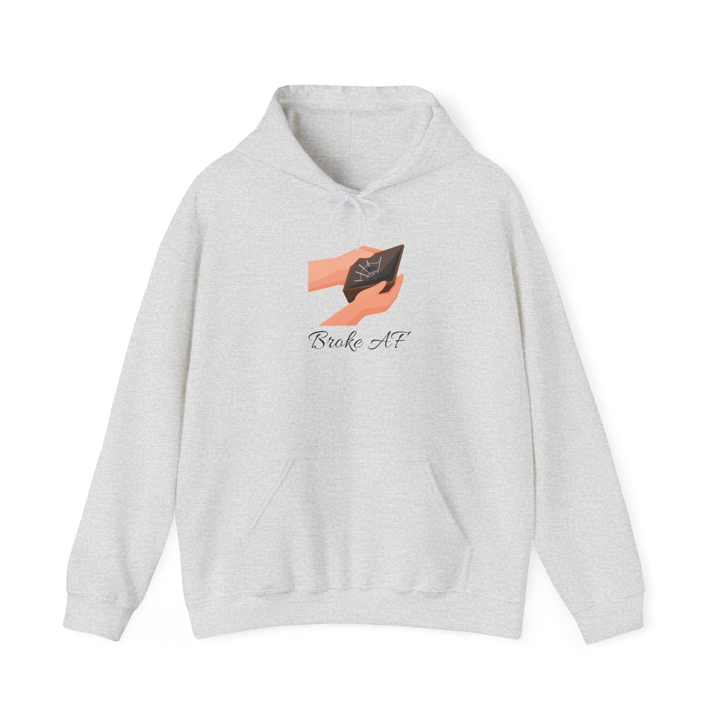 Broke AF Unisex Heavy Blend™ Hoodie - "Broke AF" Hooded Sweatshirt Pullover Struggle