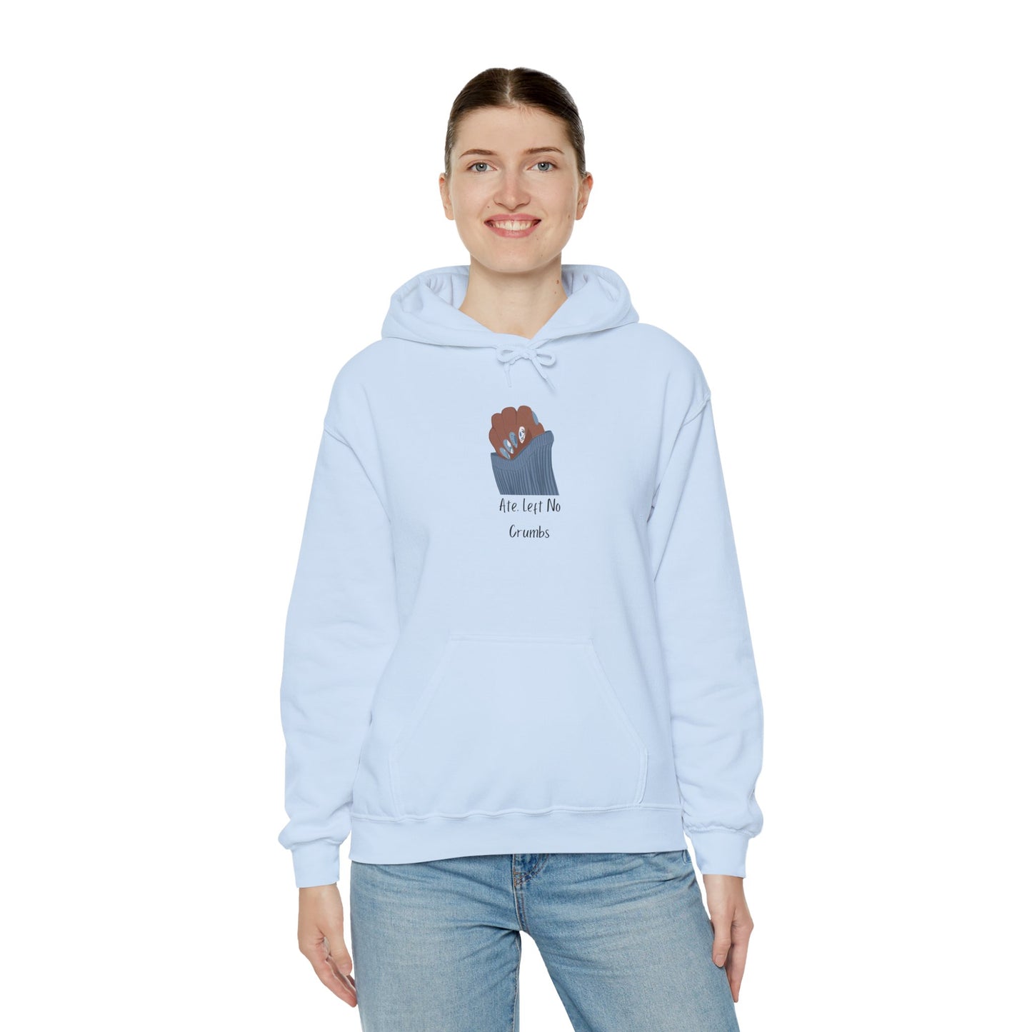Ate Left No Crumbs Unisex Hooded Sweatshirt Sweater Pullover Hoodie Sweater