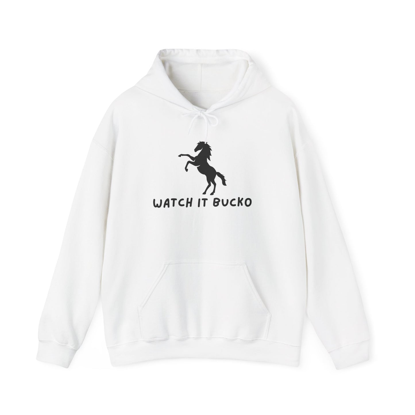 Watch It Bucko Hoodie Unisex Heavy Blend™ Hooded Sweatshirt Funny Horse Pullover Sweater