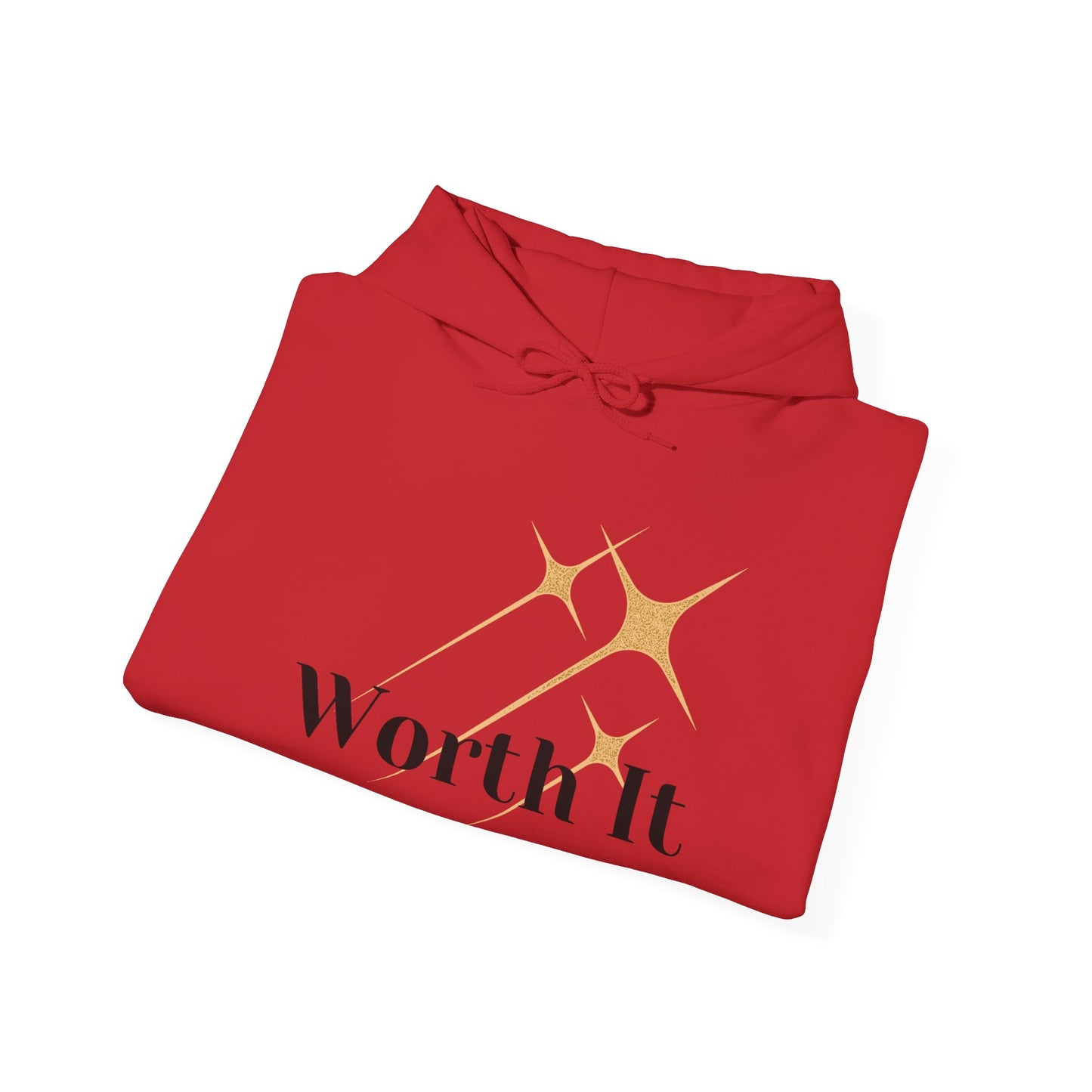 Worth It Unisex Heavy Blend™ Hooded Sweatshirt Self Love Confident Self Confidence Baddie Catch Siren