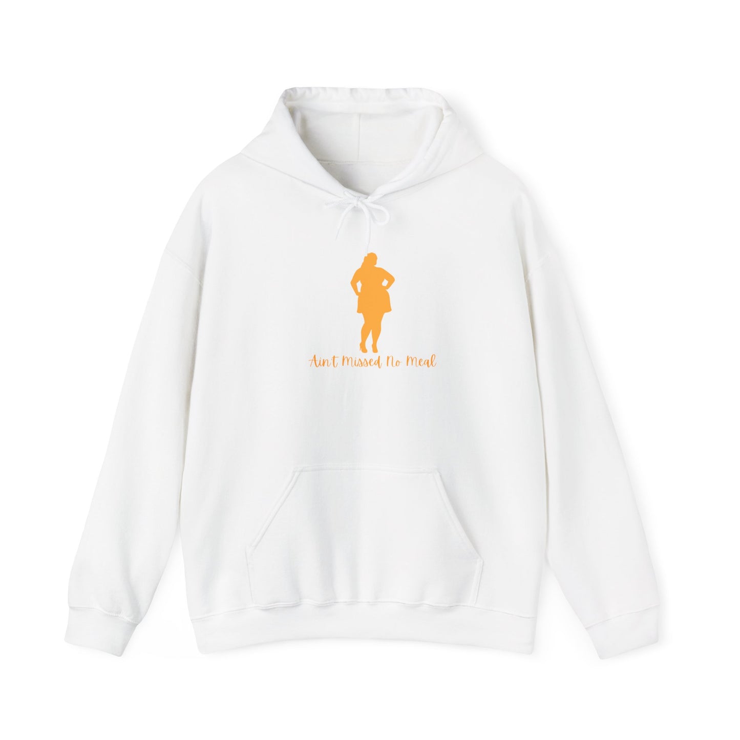 Ain't Missed No Meal Hoodie Unisex Heavy Blend™ Hooded Sweatshirt Pullover Sweater Thick Fine Sexy Volumptuous