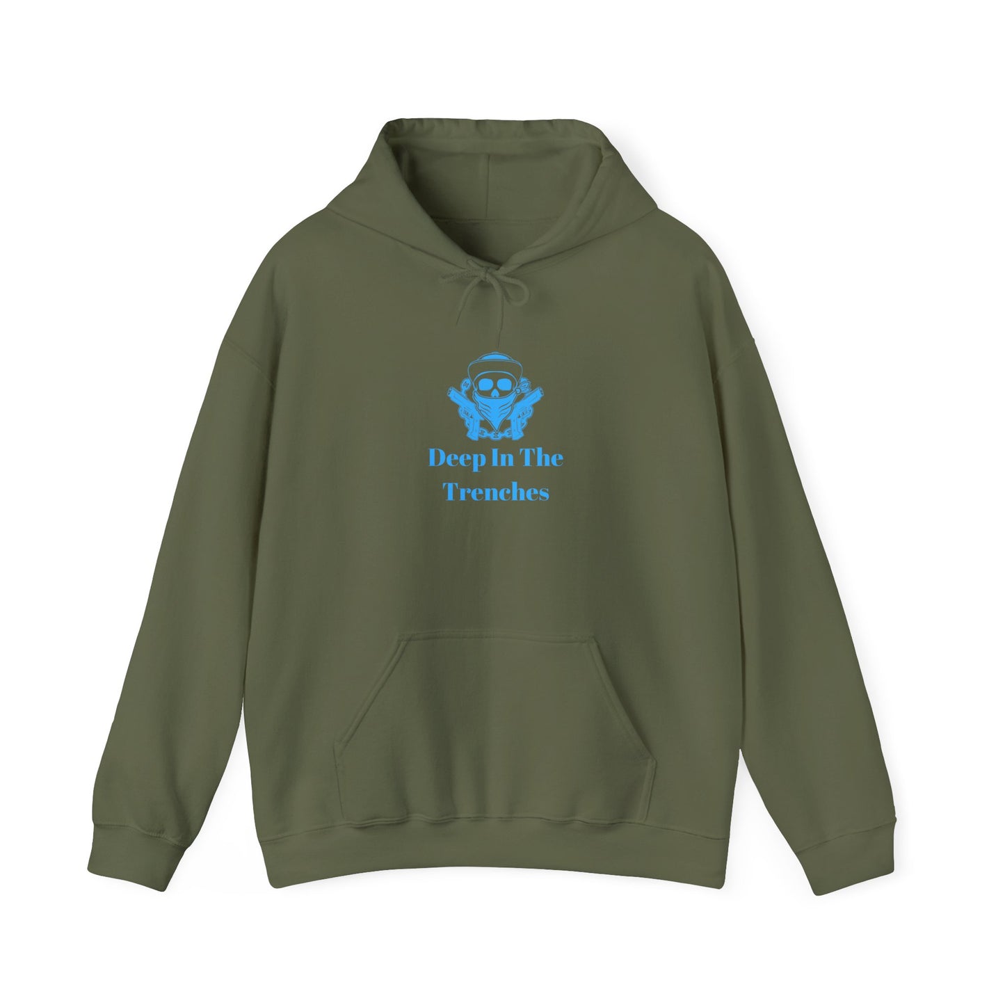 Deep In The Trenches Hoodie Unisex Heavy Blend™ Hooded Sweatshirt Gangsta Thug Bad Boy Street Dude Pullover Sweater