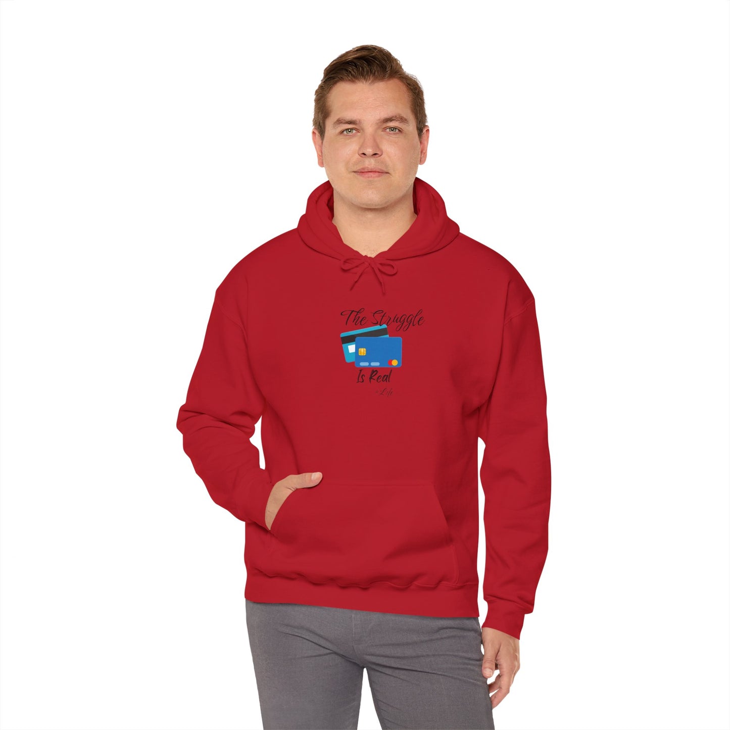 The Struggle is Real Hoodie Unisex Heavy Blend Sweatshirt Pullover Sweater Hooded Sweatshirt