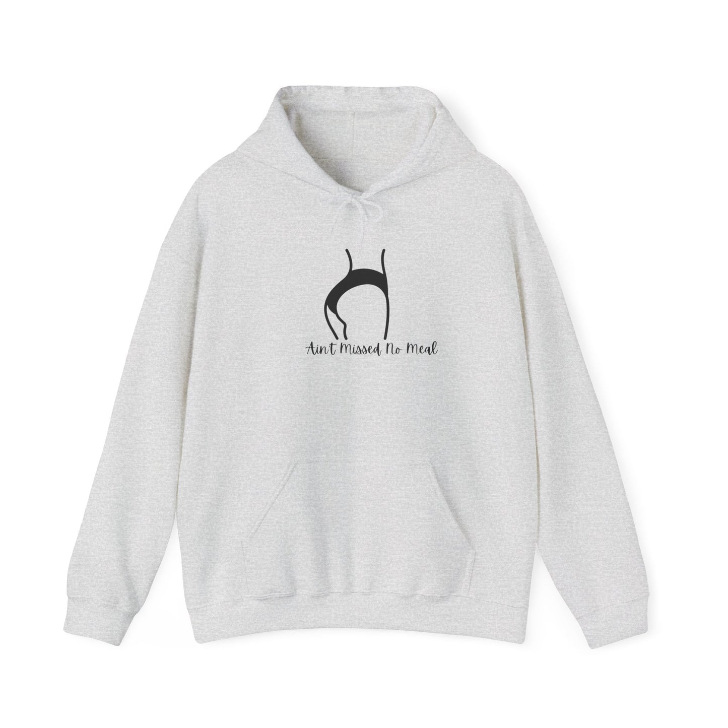 Ain't Missed No Meal Hoodie, Cozy Unisex Hooded Sweatshirt for Food Lovers Funny Pullover Sweater