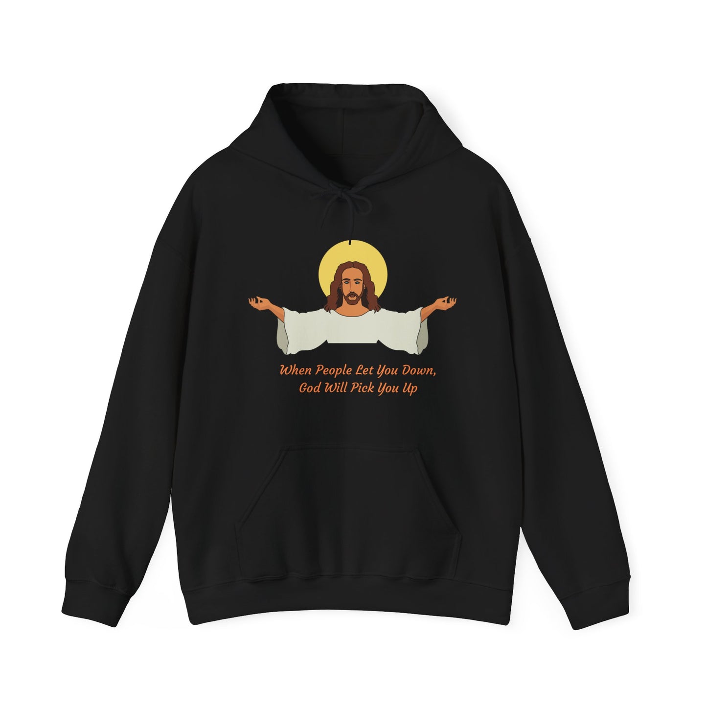 When People Let You Down God Will Pick You Up Unisex Heavy Blend Hooded Sweatshirt Religious Faith Pullover Hoodie Sweater