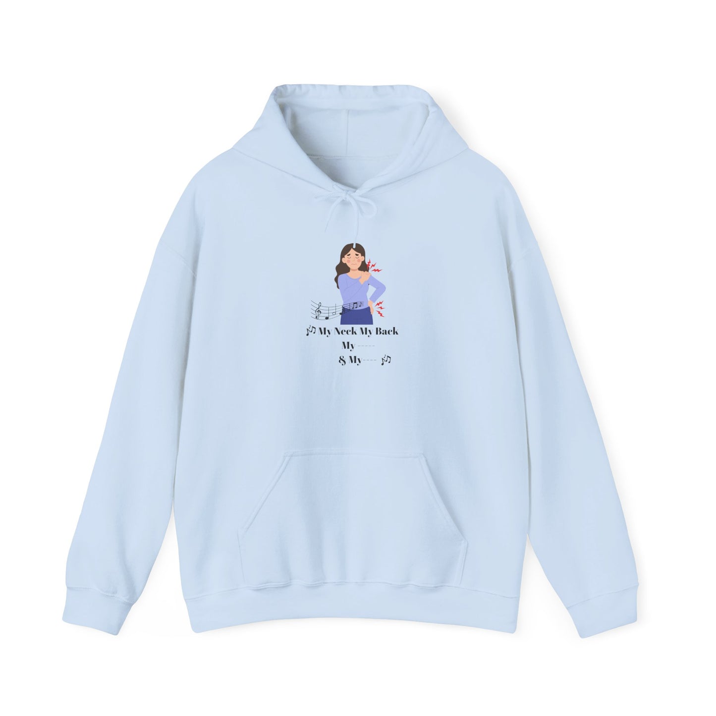 My Neck My Back Hoodie Funny Shirt Old Hip Hop Song Pullover Sweater Unisex Heavy Blend