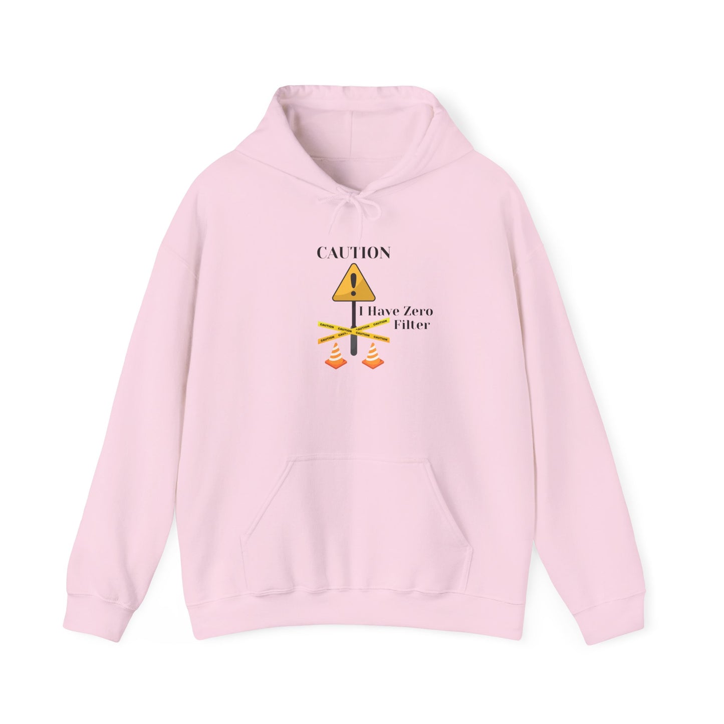 Caution I Have Zero Filter Hoodie, Funny Sweatshirt, Unisex Pullover Tell it Like It Is Pullover Sweater