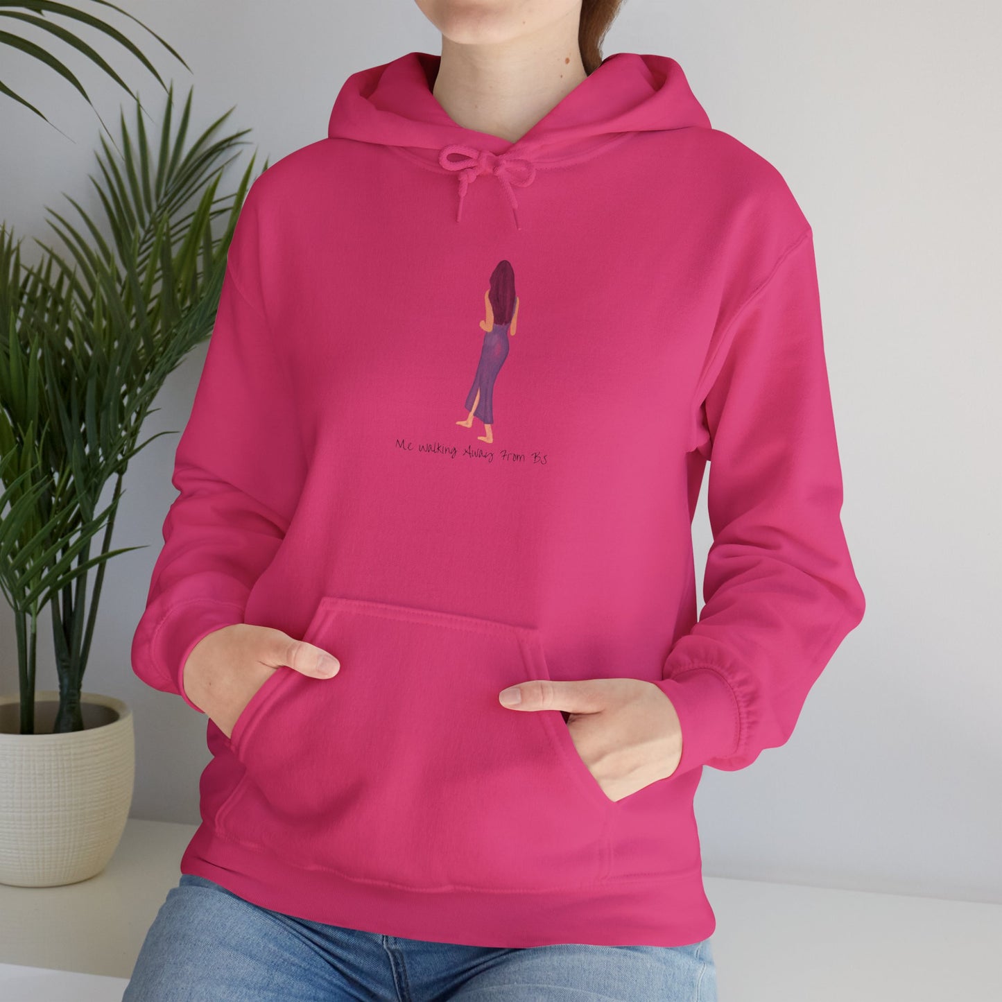 Me Walking Away From BS Unisex Hoodie Sweater Pullover Sweatshirt