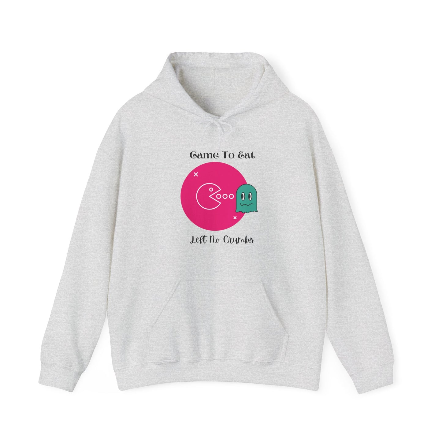 Came To Eat Left No Crumbs Unisex Heavy Blend Hooded Sweatshirt Sassy Diva Sexy It Girl