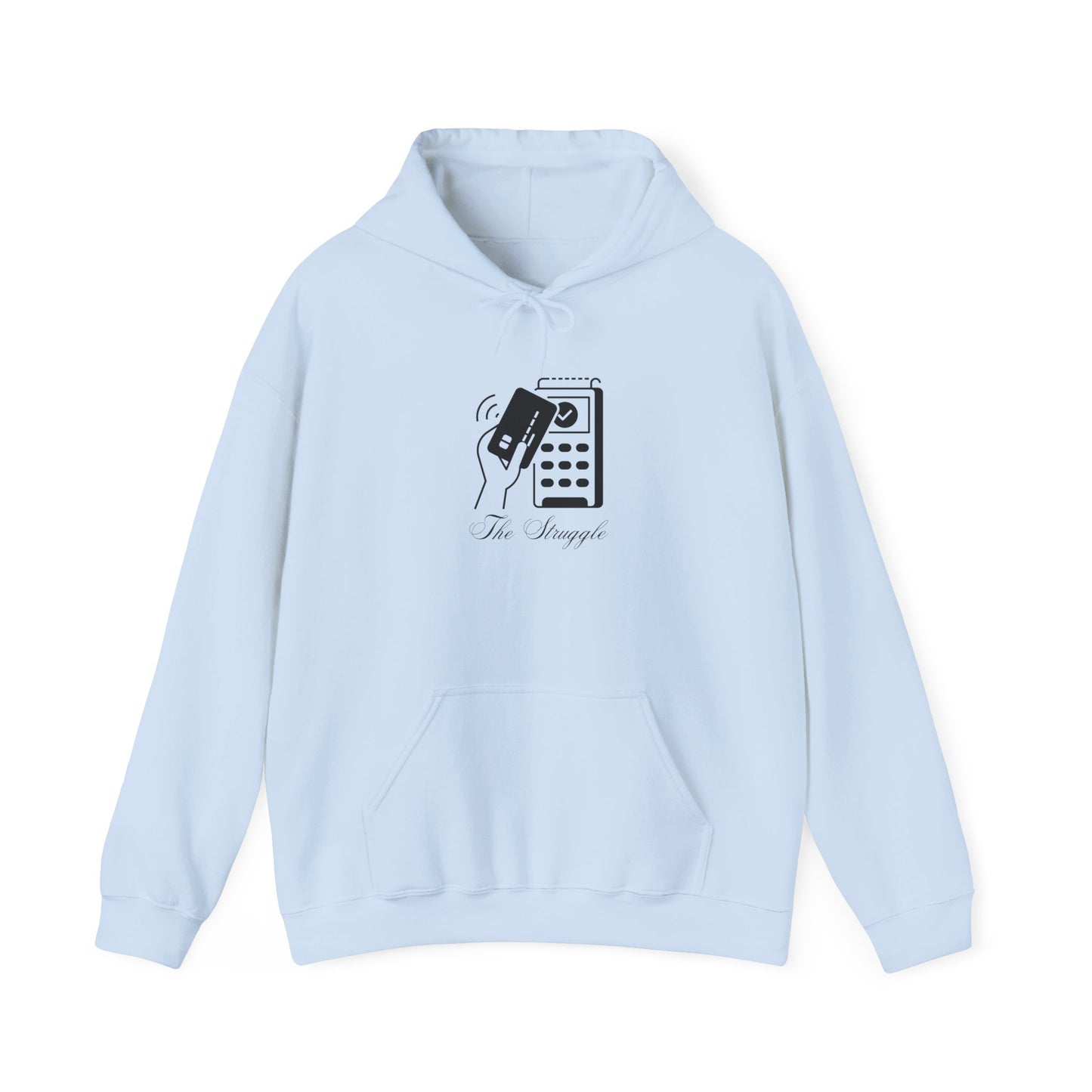 The Struggle Unisex Heavy Blend™ Hooded Sweatshirt Pullover Broke Need Money Sweater Hoodie