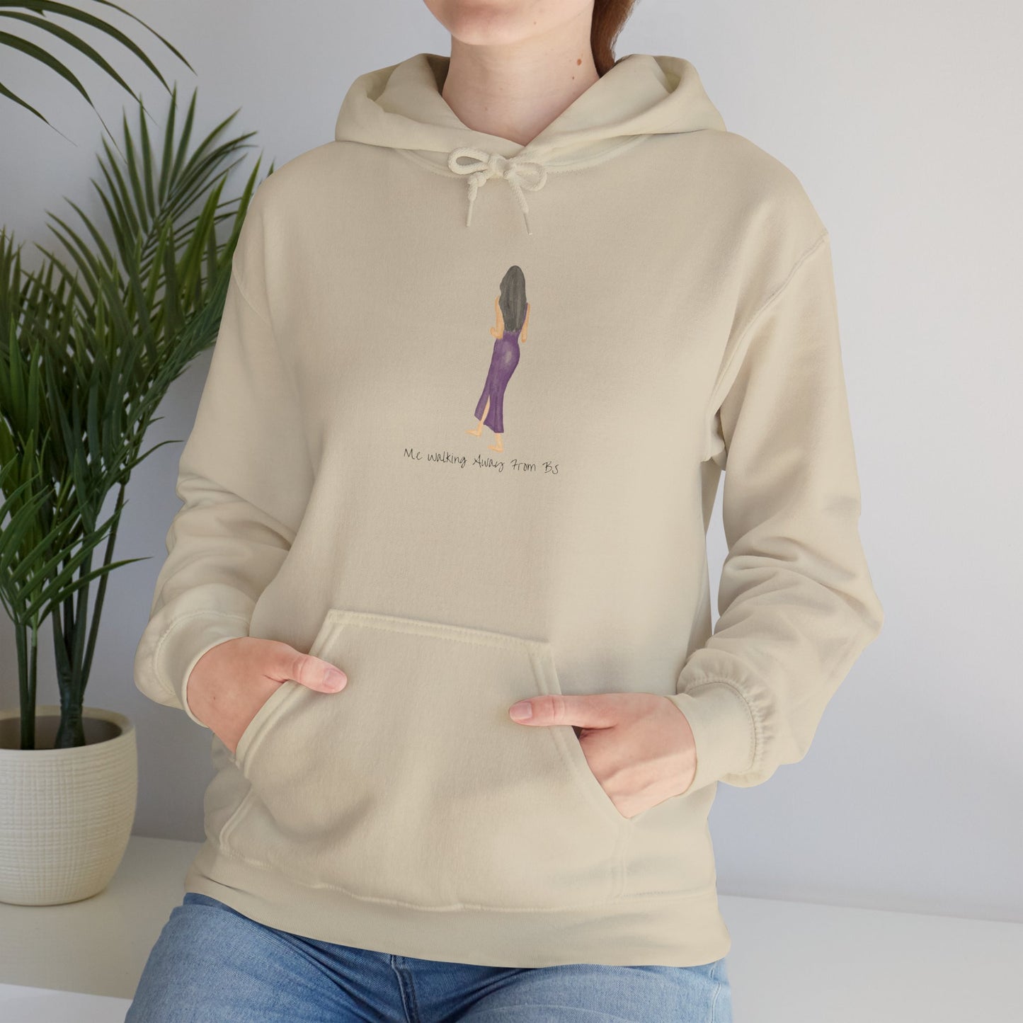 Me Walking Away From BS Unisex Hoodie Sweater Pullover Sweatshirt