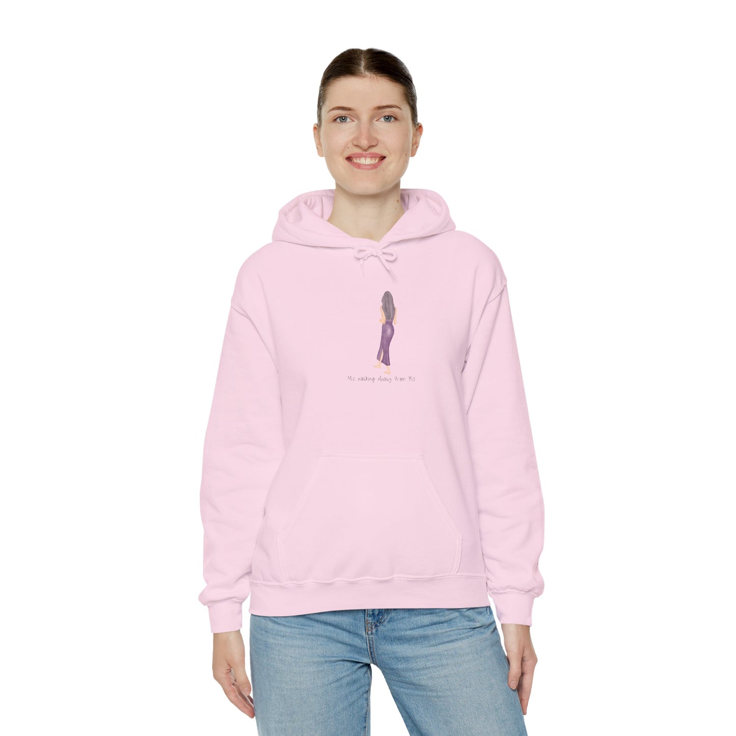 Me Walking Away From BS Unisex Hoodie Sweater Pullover Sweatshirt