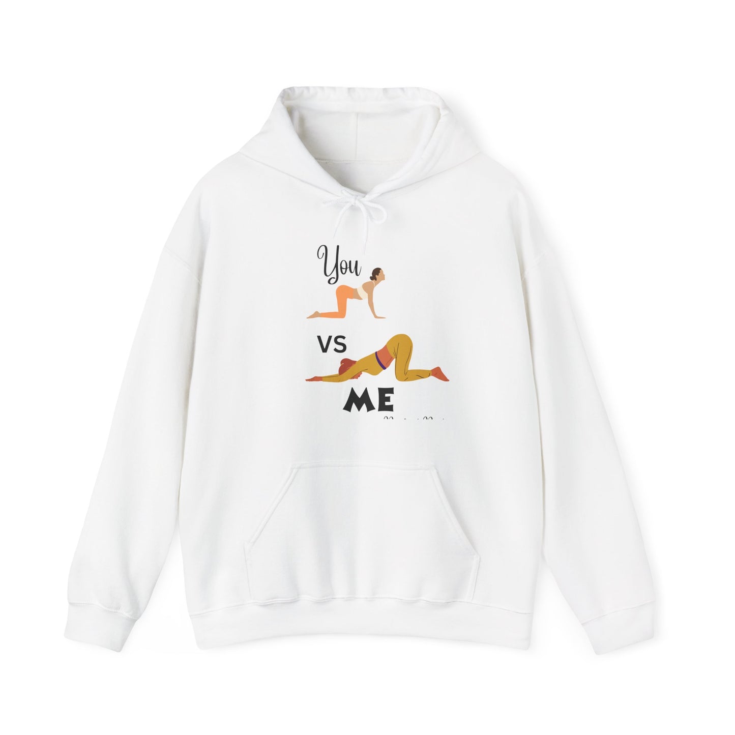 You VS Me Unisex Heavy Blend™ Hooded Sweatshirt Graphic Tee Funny T Shirt Warm Sweater Clothing Hoodie