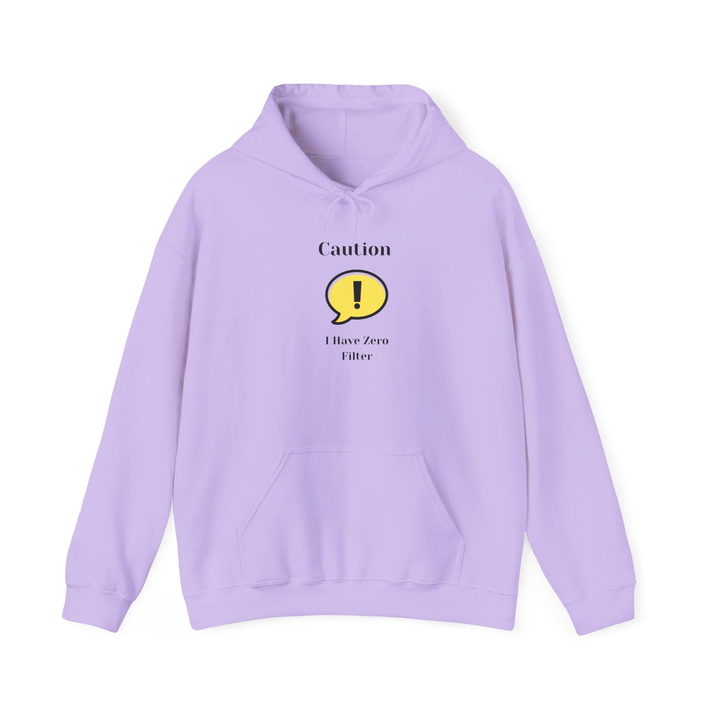 Caution I Have Zero Filter Unisex Hoodie, Funny Sweatshirt Pullover Hooded Sweater