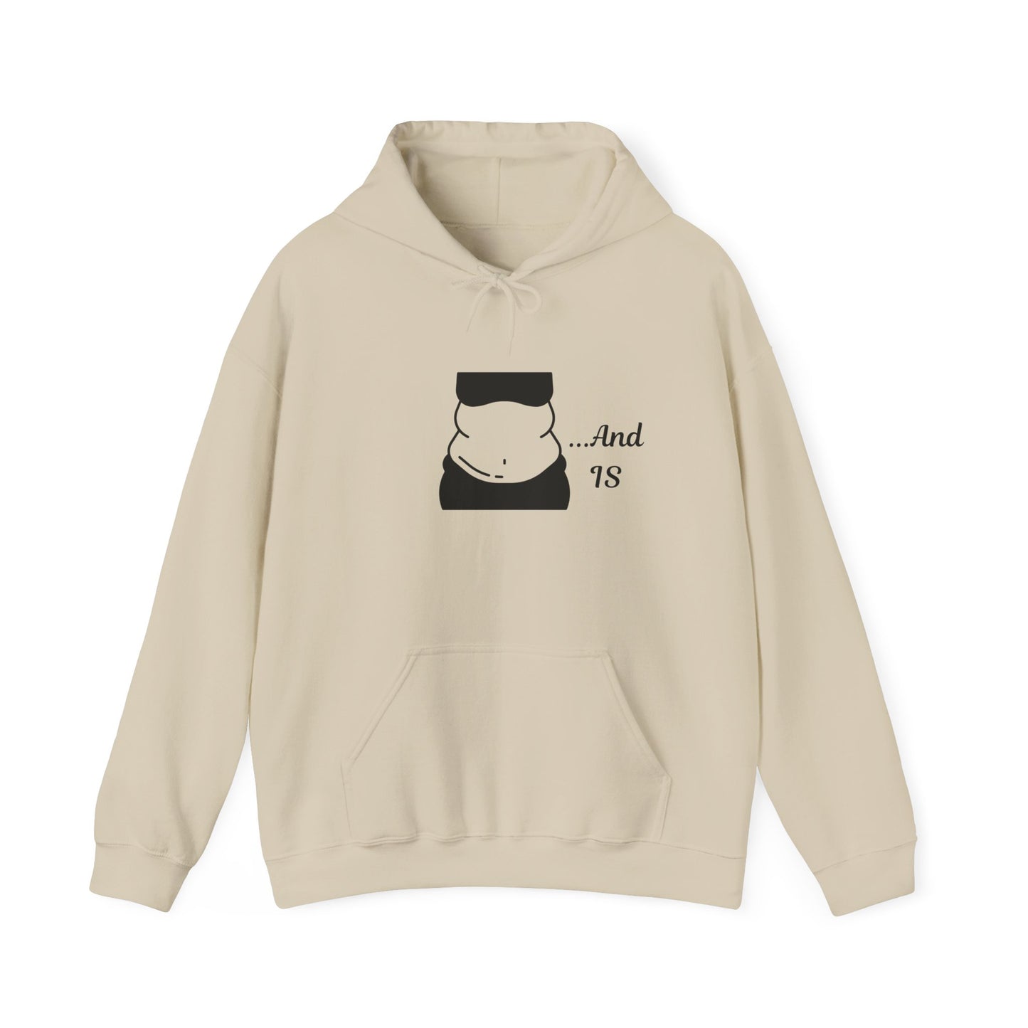 And IS Hoodie Unisex Heavy Blend™ Hooded Sweatshirt Fat Fupa Big Girl Rolls Pullover Sweater