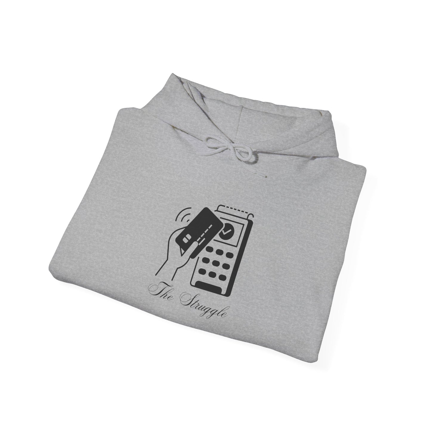 The Struggle Unisex Heavy Blend™ Hooded Sweatshirt Pullover Broke Need Money Sweater Hoodie