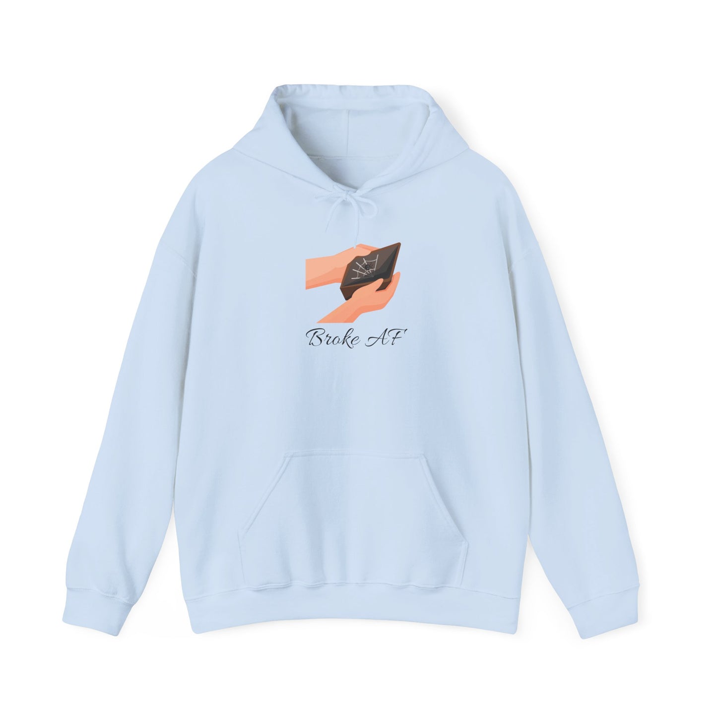 Broke AF Unisex Heavy Blend™ Hoodie - "Broke AF" Hooded Sweatshirt Pullover Struggle