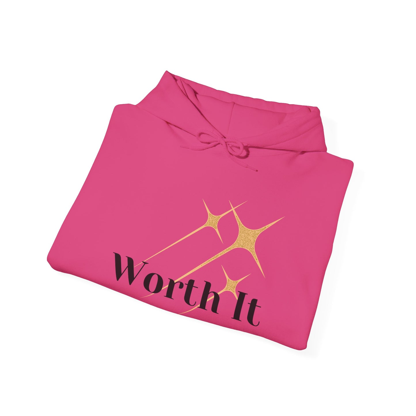 Worth It Unisex Heavy Blend™ Hooded Sweatshirt Self Love Confident Self Confidence Baddie Catch Siren