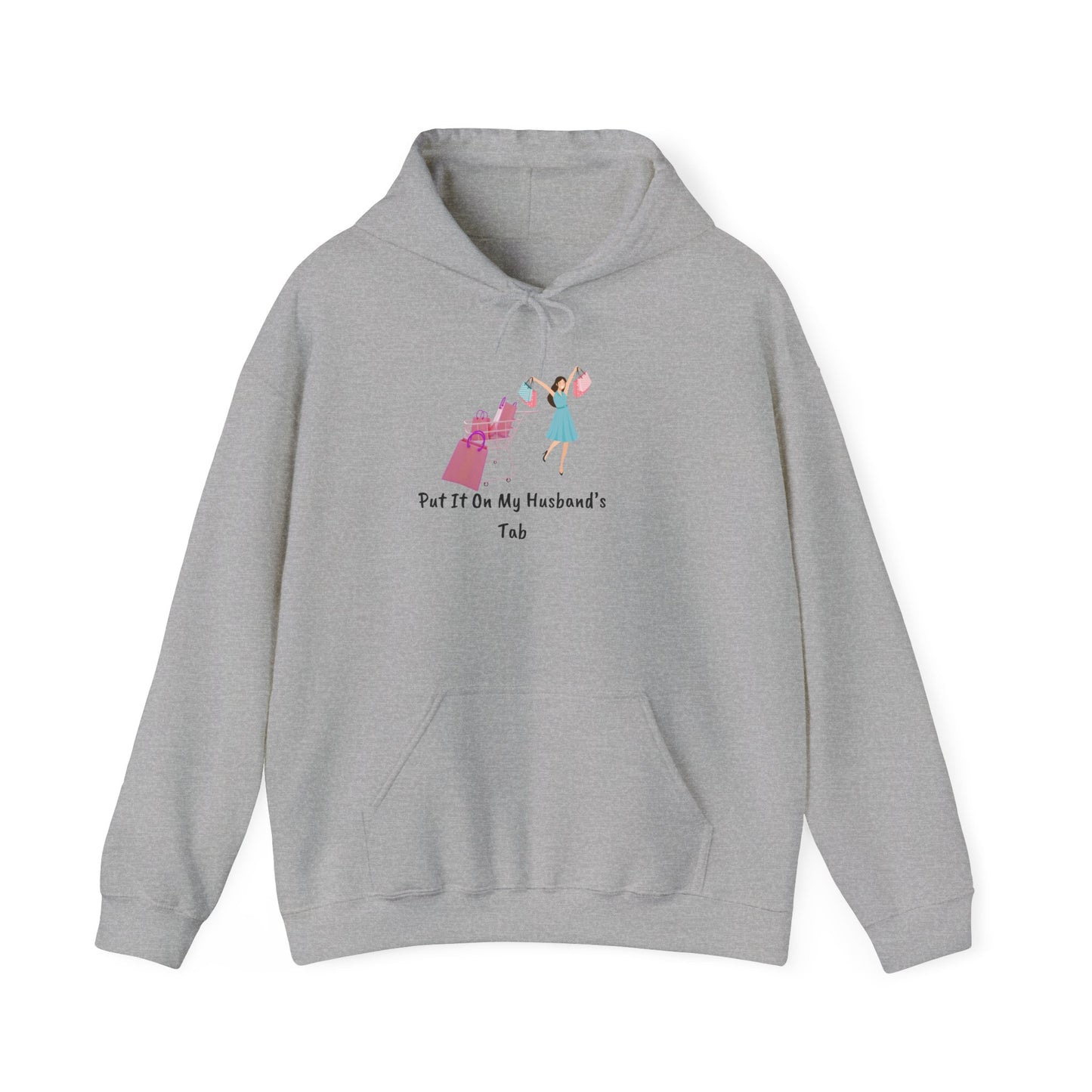 Put It On My Husband's Tab Hoodie Sweater Pullover Hooded Sweatshirt