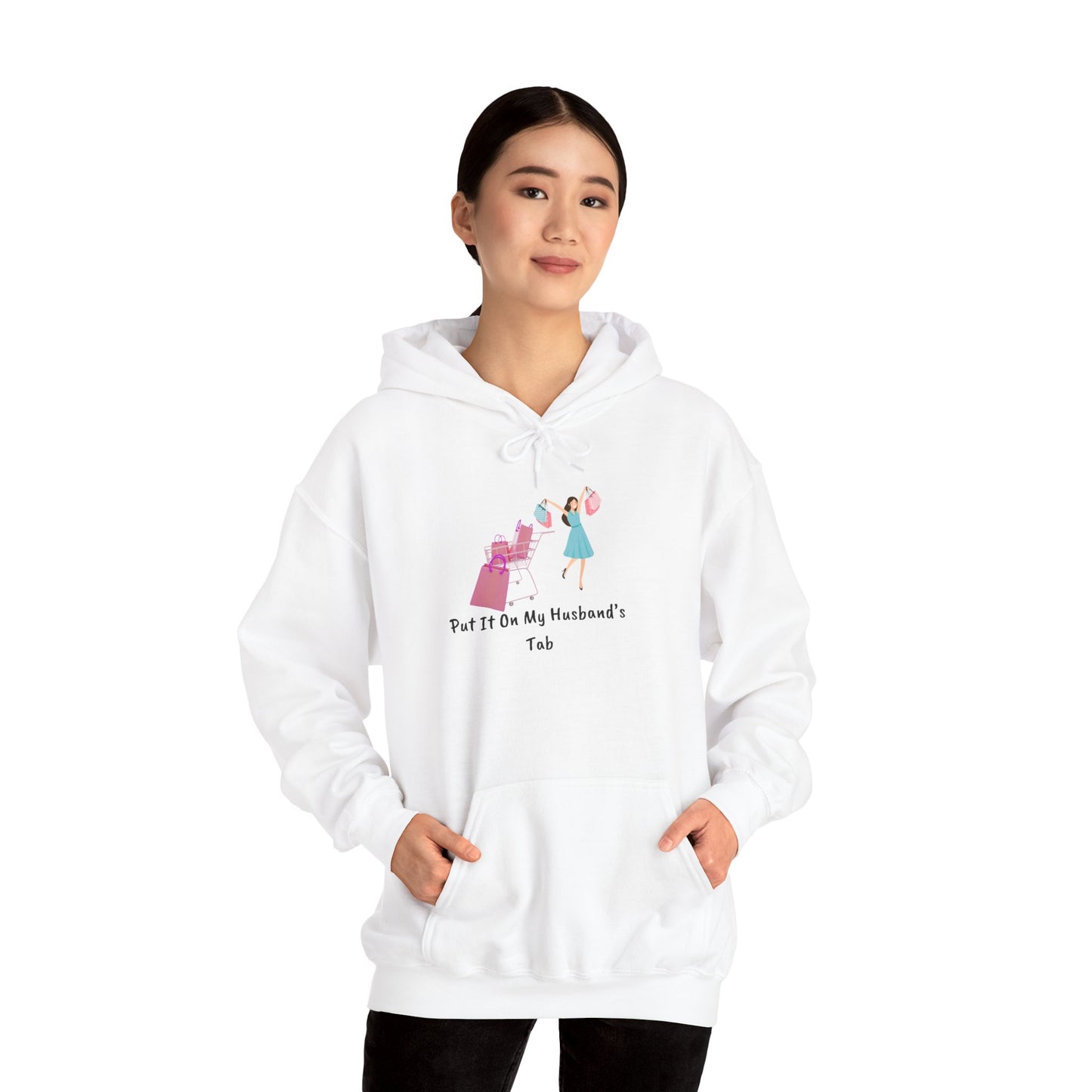 Put It On My Husband's Tab Hoodie Sweater Pullover Hooded Sweatshirt