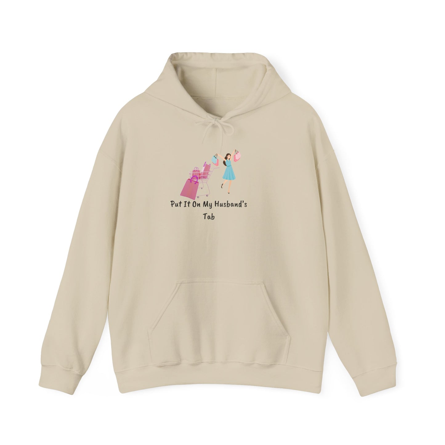 Put It On My Husband's Tab Hoodie Sweater Pullover Hooded Sweatshirt