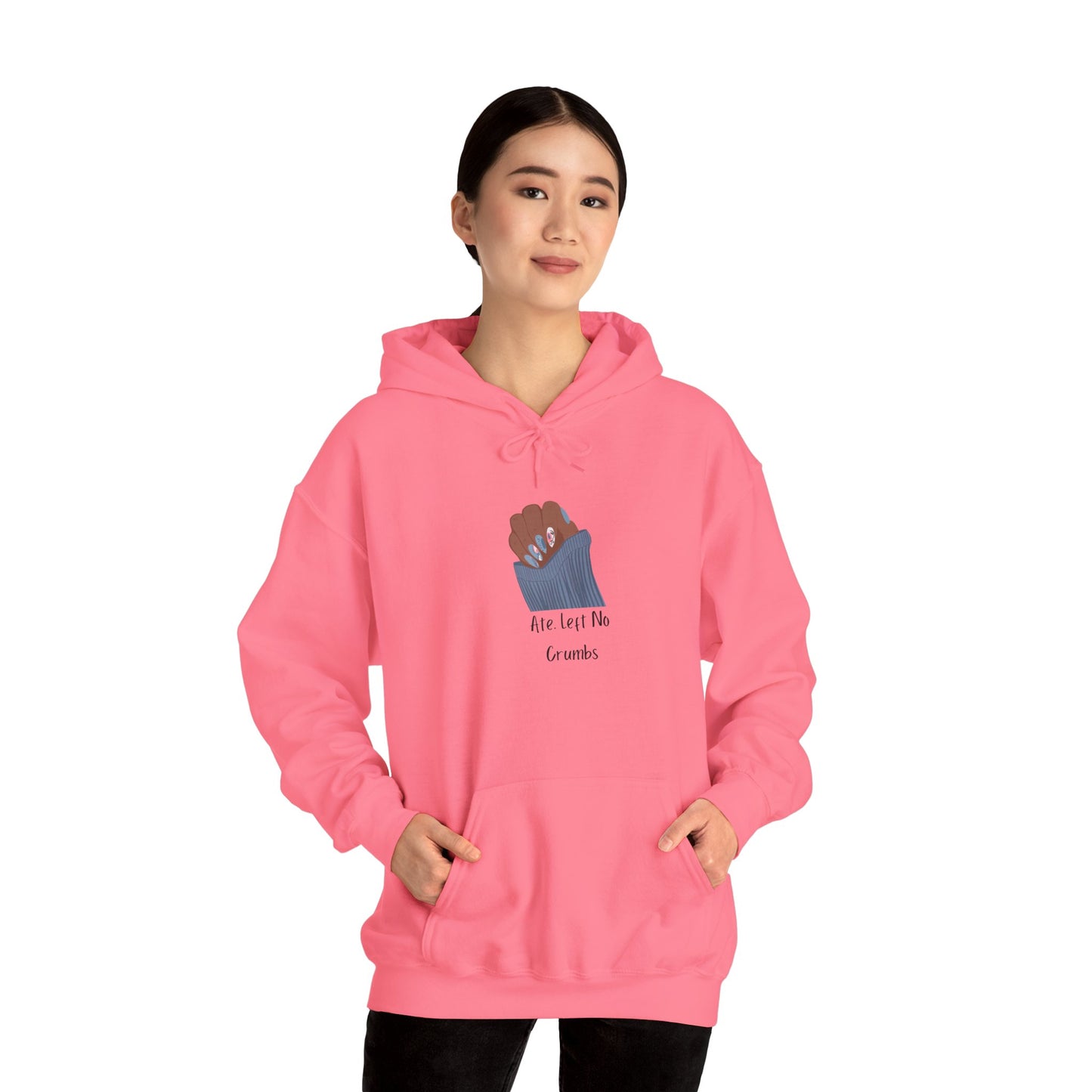 Ate Left No Crumbs Unisex Hooded Sweatshirt Sweater Pullover Hoodie Sweater