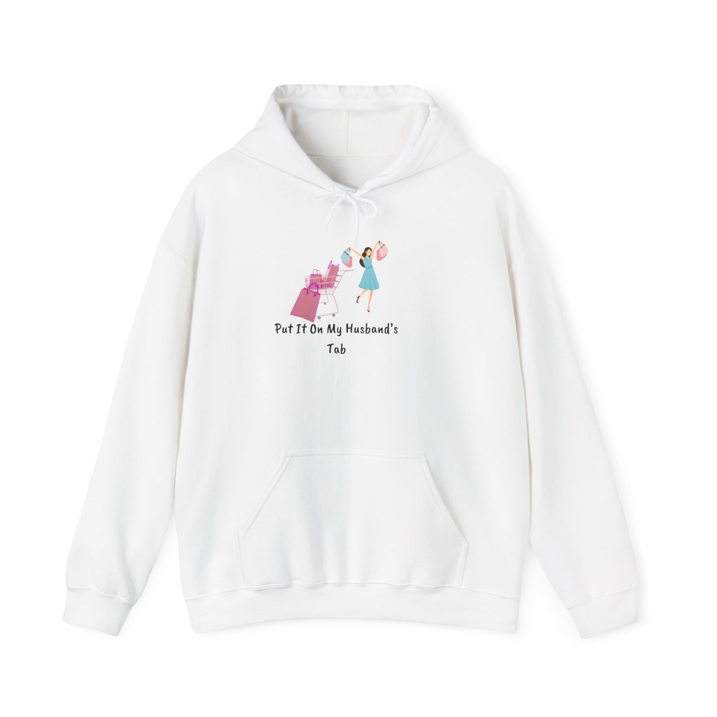 Put It On My Husband's Tab Hoodie Sweater Pullover Hooded Sweatshirt