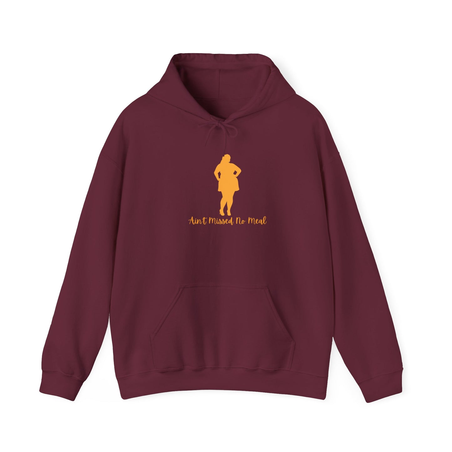 Ain't Missed No Meal Hoodie Unisex Heavy Blend™ Hooded Sweatshirt Pullover Sweater Thick Fine Sexy Volumptuous