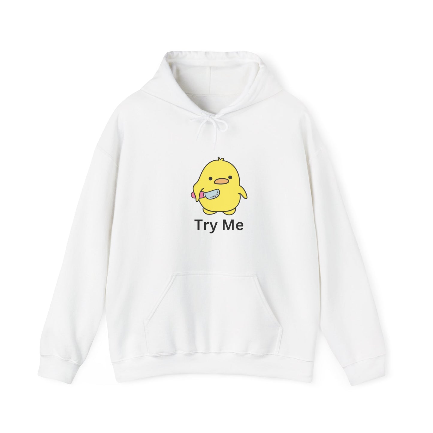 Try Me Hoodie Unisex Heavy Blend Hooded Sweatshirt Mad Crazy Duck Pullover Sweater