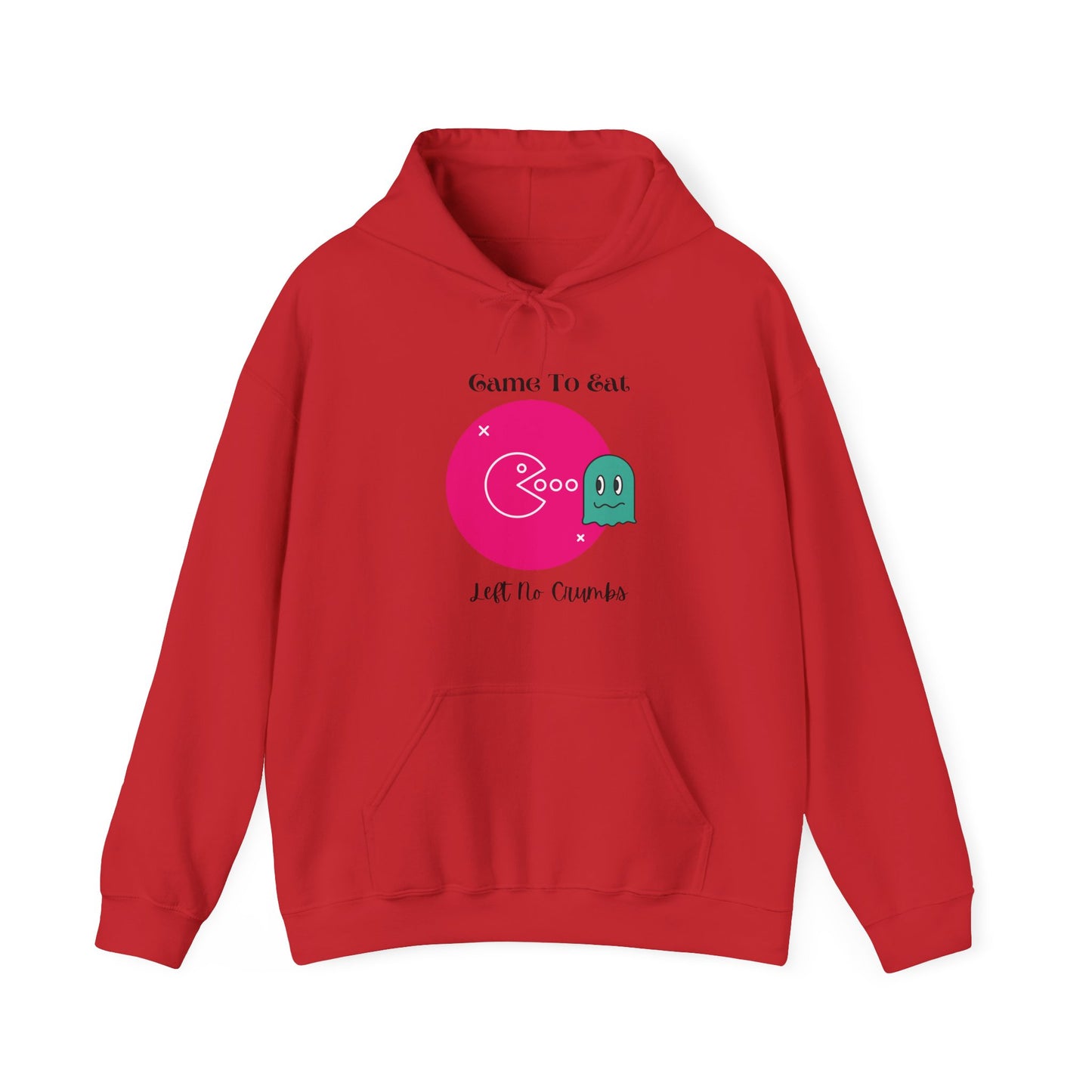 Came To Eat Left No Crumbs Unisex Heavy Blend Hooded Sweatshirt Sassy Diva Sexy It Girl