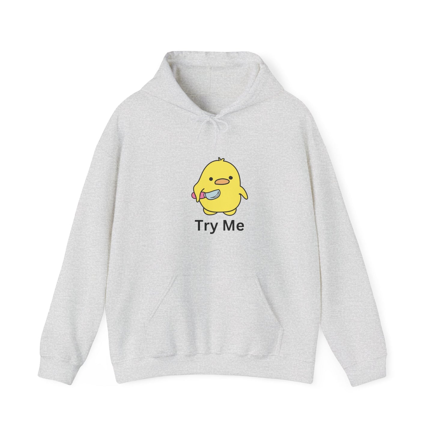 Try Me Hoodie Unisex Heavy Blend Hooded Sweatshirt Mad Crazy Duck Pullover Sweater
