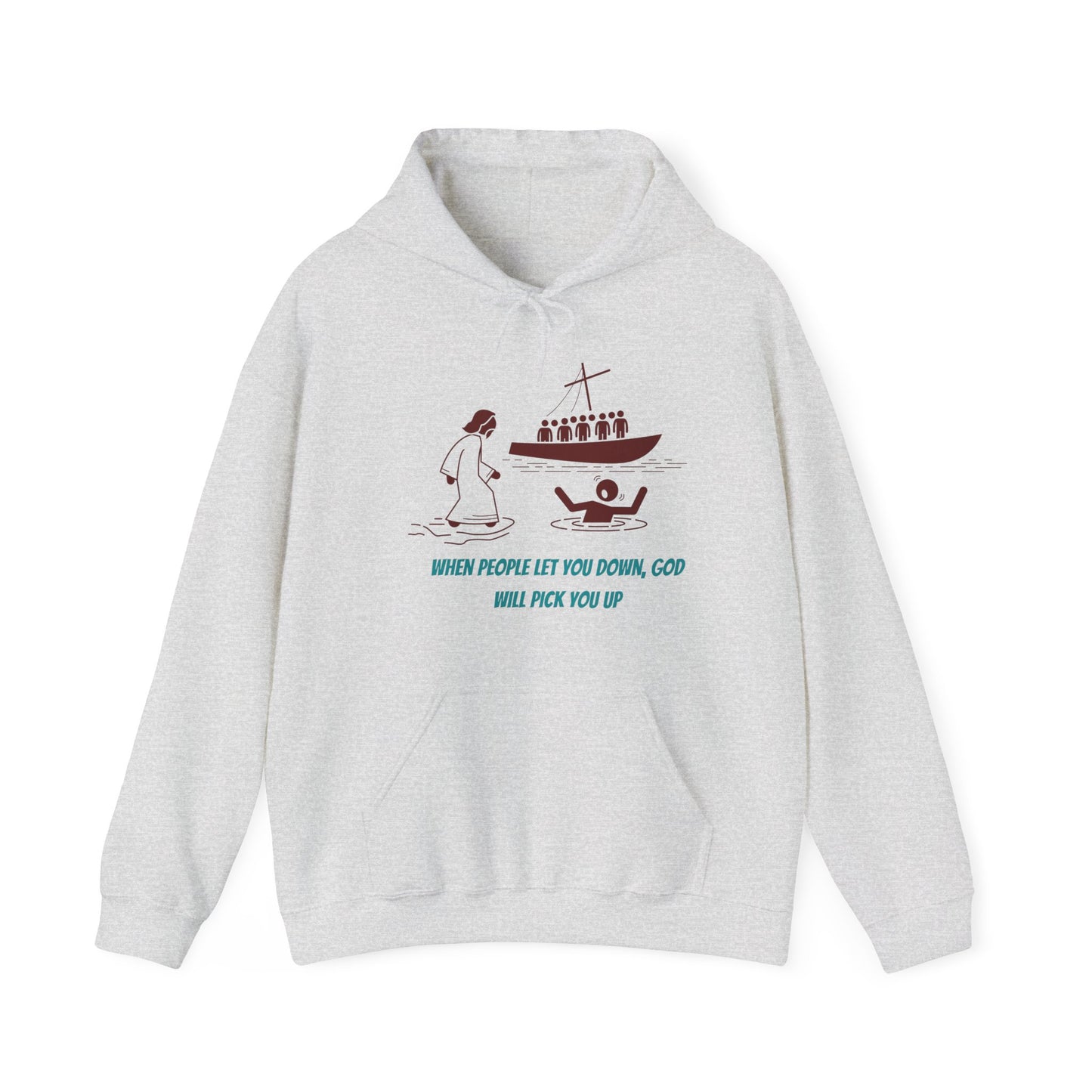 When People Let You Down, God Will Pick You Up Unisex Heavy Blend Hooded Sweatshirt Faith Religious God Church Bible