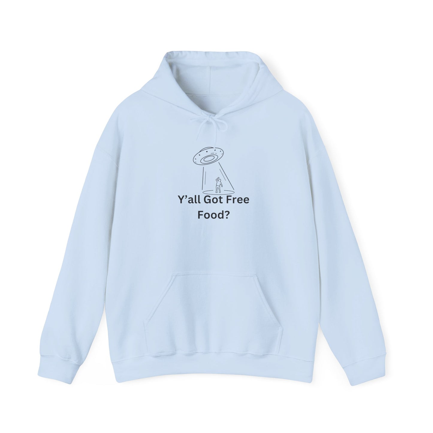 Y'all Got Free Food Hoodie Sweatshirt Funny Alien UFO Sweater Pullover Hooded Sweatshirt