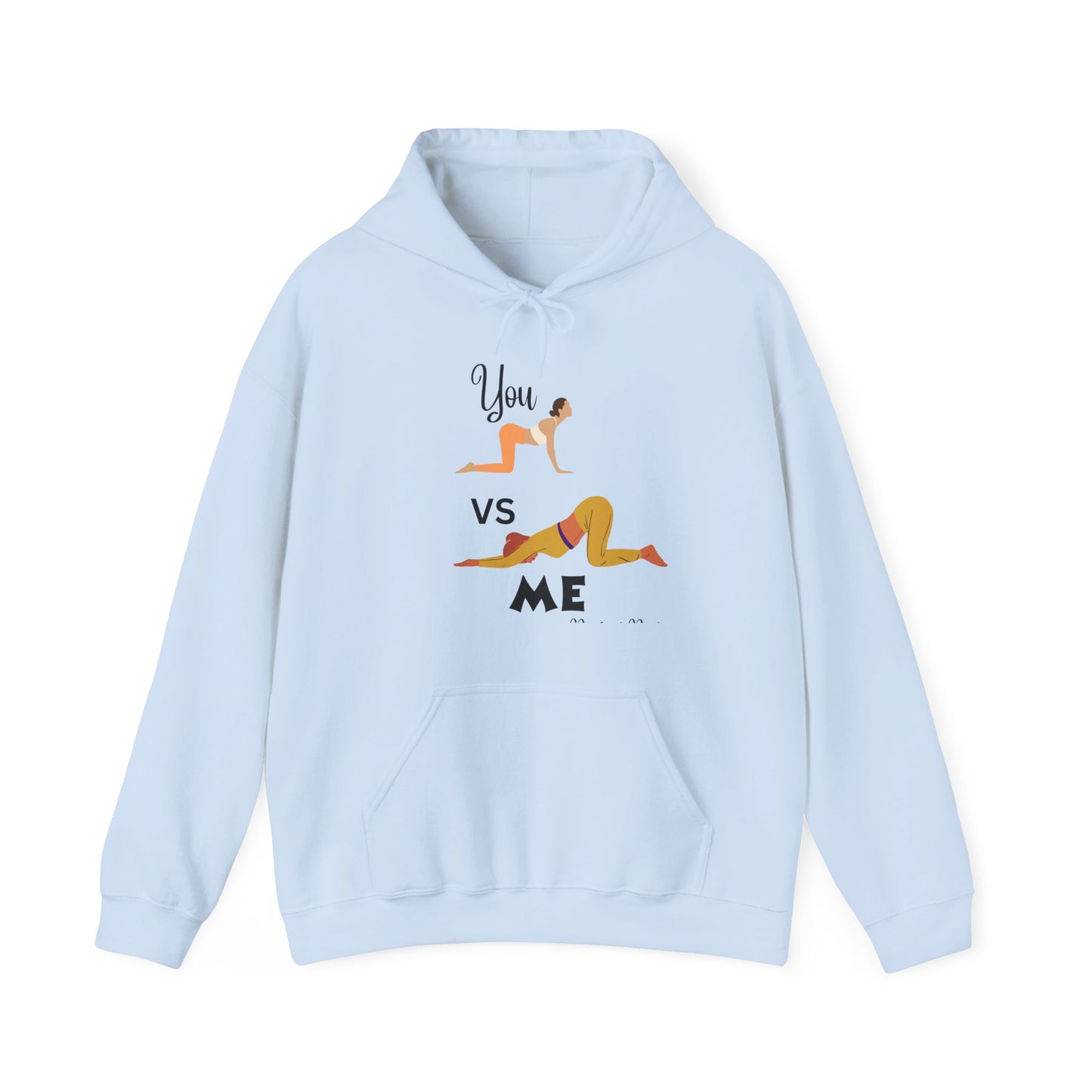 You VS Me Unisex Heavy Blend™ Hooded Sweatshirt Graphic Tee Funny T Shirt Warm Sweater Clothing Hoodie