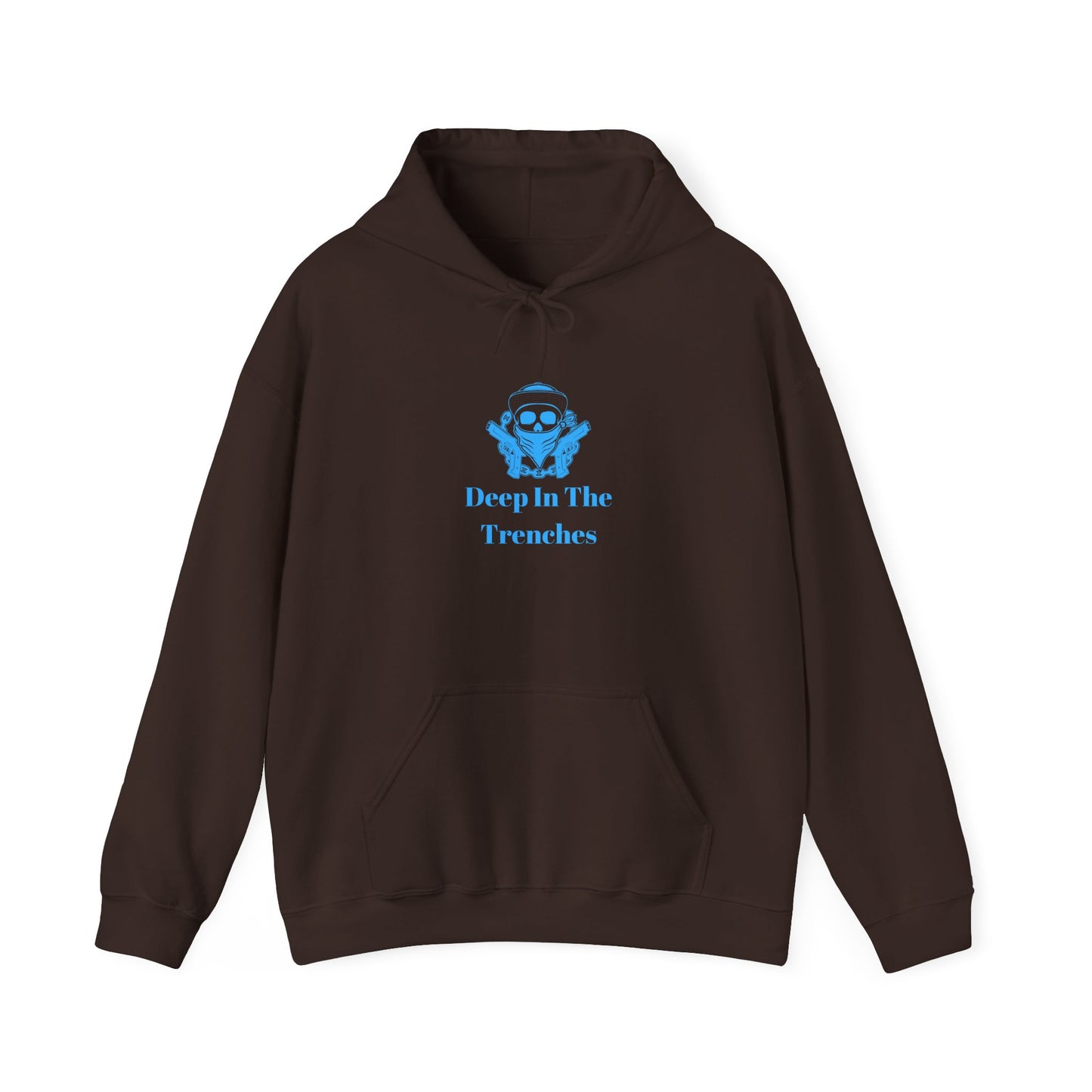 Deep In The Trenches Hoodie Unisex Heavy Blend™ Hooded Sweatshirt Gangsta Thug Bad Boy Street Dude Pullover Sweater