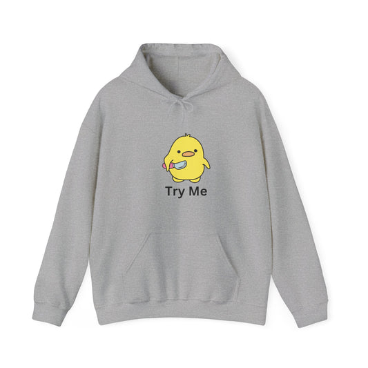 Try Me Hoodie Unisex Heavy Blend Hooded Sweatshirt Mad Crazy Duck Pullover Sweater