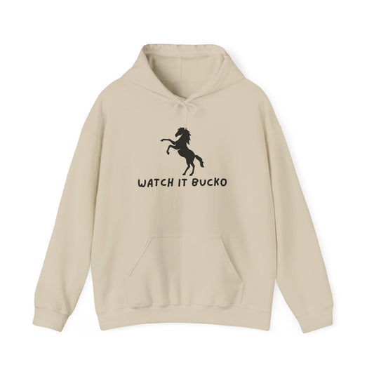 Watch It Bucko Hoodie Unisex Heavy Blend™ Hooded Sweatshirt Funny Horse Pullover Sweater