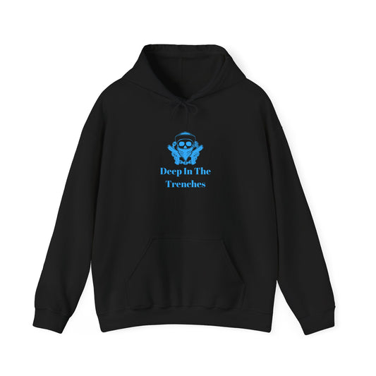 Deep In The Trenches Hoodie Unisex Heavy Blend™ Hooded Sweatshirt Gangsta Thug Bad Boy Street Dude Pullover Sweater