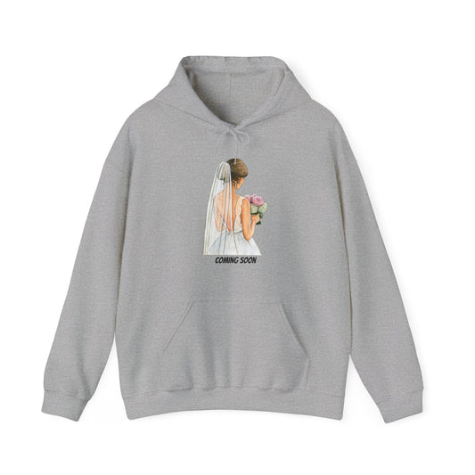 Coming Soon Hoodie Engagement Fiance Pullover Sweater Wedding Bride Bridezilla Marriage Bridesmaids Unisex Hooded Sweatshirt